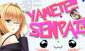 Senpai sounds, yamete kassai